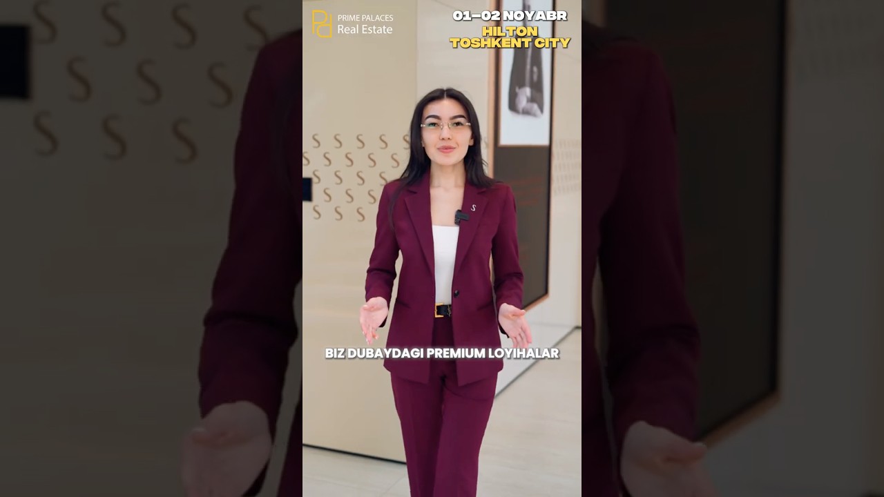 Dubay Investitsiya Ko‘rgazmasi | Hilton Tashkent City | 1–2 Noyabr