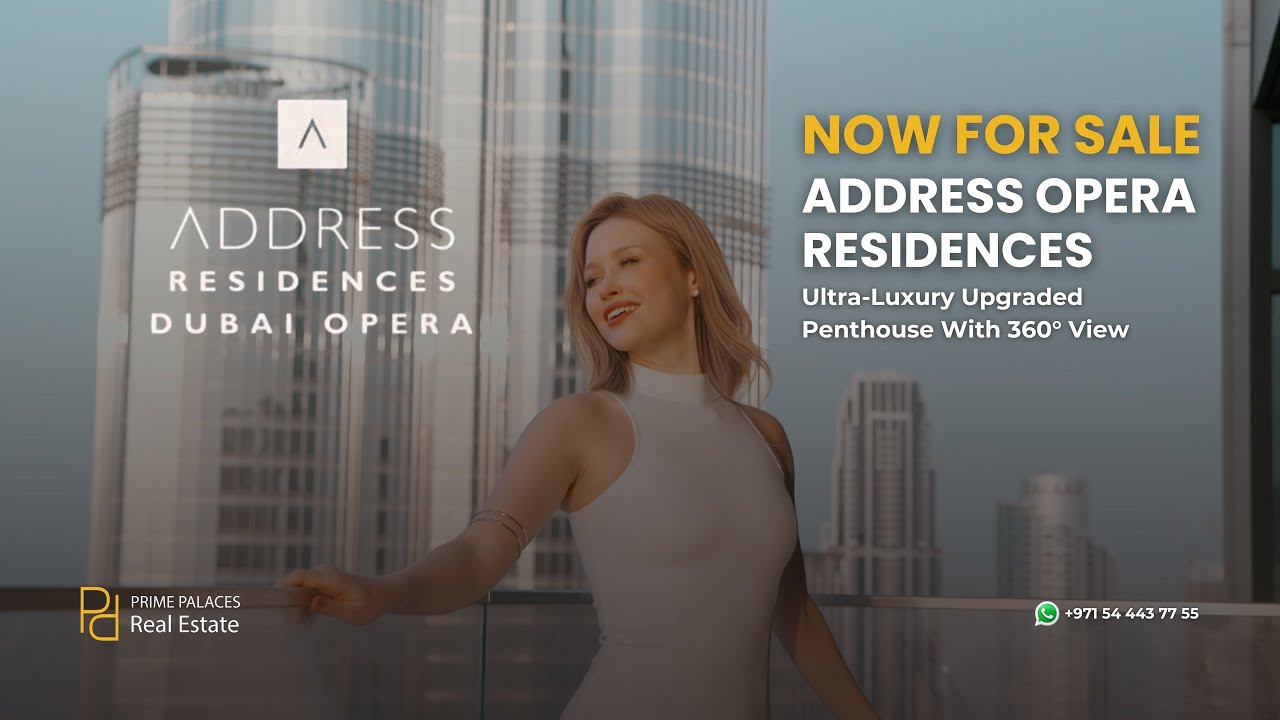 Luxury Penthouse in the Address Residences Dubai Opera